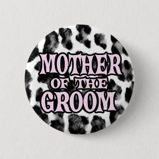 Mother of the Groom 6 Cm Round Badge