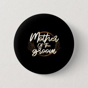 Mother Of The Groom Bachelorette Wedding Party Bri 6 Cm Round Badge