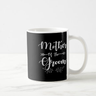 Mother Of The Groom Design For A Bride Wedding _1 Coffee Mug
