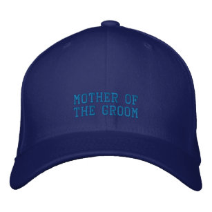 Mother of the Groom! Embroidered Hat