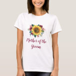 Mother of the Groom Floral Sunflower Burgundy Rose T-Shirt<br><div class="desc">This Mother of the Groom t-shirt features  a watercolor floral design with a sunflower and burgundy roses. Personalise it with your own text. Matching products are available. Please visit our store or view our collection pages to see the full range.</div>