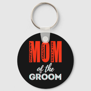 Mother of The Groom Funny Mum Wedding Shower Fun Key Ring