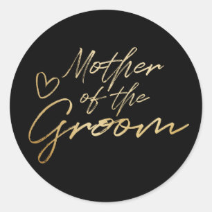 Mother of the Groom - Gold faux foil sticker
