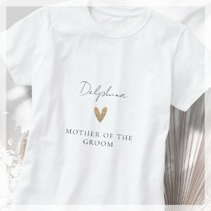 Mother of the Groom Gold Heart Modern Script  T-Shirt