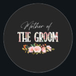 Mother Of The Groom I Loved Him First Mother's Day Classic Round Sticker<br><div class="desc">Mother Of The Groom I Loved Him First Mother's Day Wedding</div>