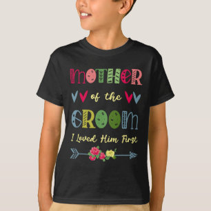 Mother Of The Groom I Loved Him First Wedding Moth T-Shirt