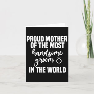 Mother Of The Groom Most Handsome Mother's Day Wed Card