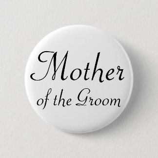 Mother of the Groom Pinback Button