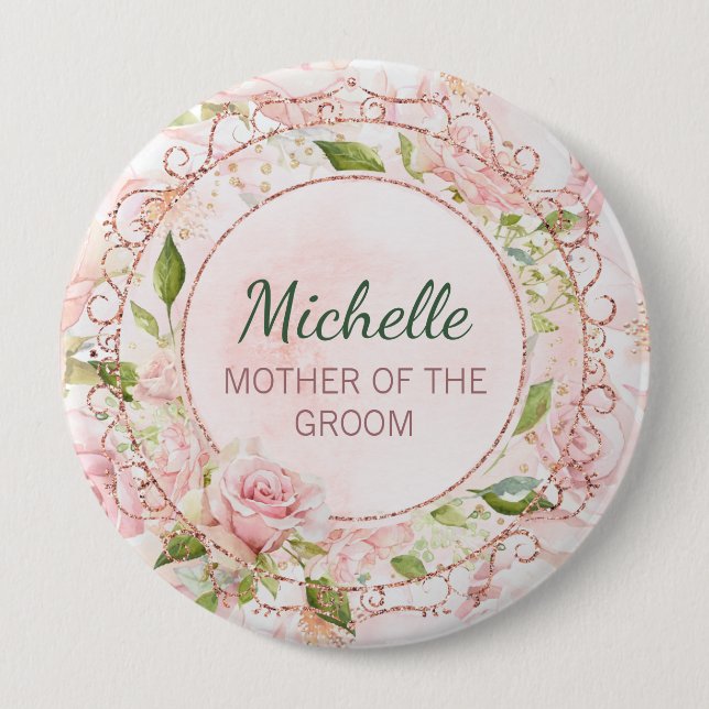 Mother of the Groom Rose Gold Pink Floral 10 Cm Round Badge (Front)