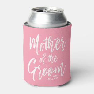 Mother of the Groom   Script Style Custom Pink Can Cooler