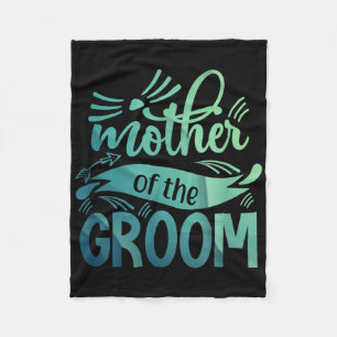 Mother Of The Groom Shirt Bride Bachelorette Party Fleece Blanket