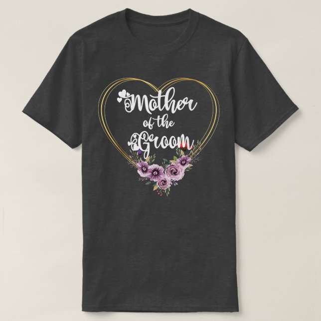 Mother Of The Groom Shower Wedding Day Grooms Mom  T-Shirt (Design Front)