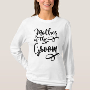 Mother of the Groom T-Shirt