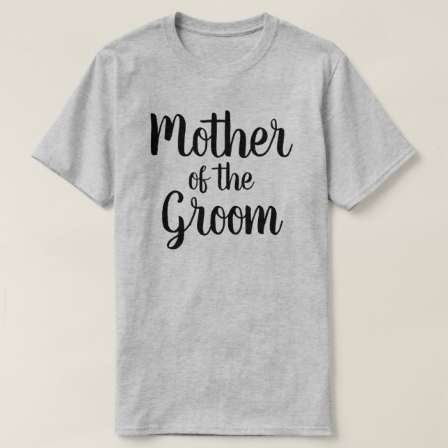Mother of the Groom T-Shirt (Design Front)