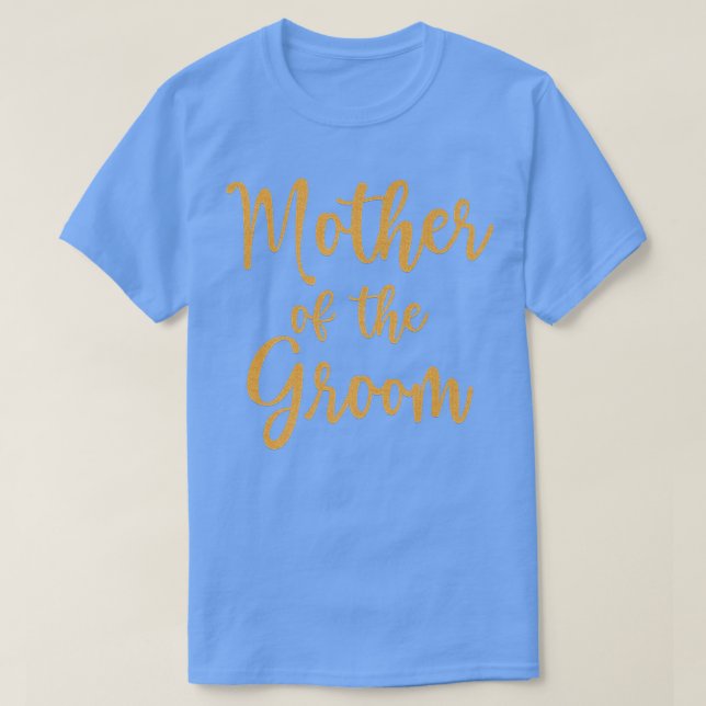 Mother of The Groom Tee  (Design Front)