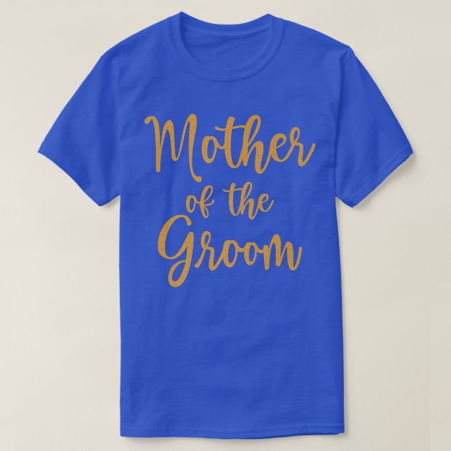 Mother of The Groom Tee  (Design Front)