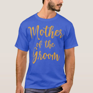 Mother of The Groom Tee