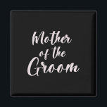 Mother Of The Groom Tee Wedding Team Of Groom Mum  Magnet<br><div class="desc">Mother Of The Groom Tee Wedding Team Of Groom Mum</div>