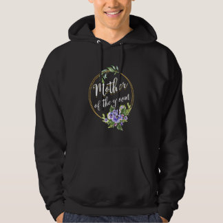Mother Of The Groom Wedding Bachelor Party Mum Mat Hoodie