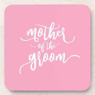 Mother of the Groom Wedding Calligraphy   Coaster