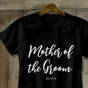 Mother of the Groom Wedding Custom Black White T-Shirt
