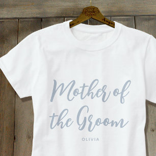 Mother of the Groom Wedding Custom Dusty Blue T-Shirt