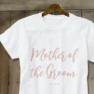 Mother of the Groom Wedding Custom Dusty Pink T-Shirt