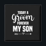 Mother Of The Groom Wedding Forever My Son Mother' Magnet<br><div class="desc">Mother Of The Groom Wedding Forever My Son Mother's Day</div>