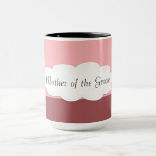 Mother of the Groom   Wedding Mug