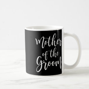 Mother Of The Groom Wedding Mum Coffee Mug