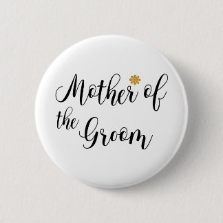 Mother of the Groom, Wedding, Name Tag 6 Cm Round Badge