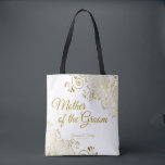 Mother of the Groom Wedding Tote Bag Gold White<br><div class="desc">This Mother of the Groom tote bag is designed as a favours or gift especially for the Mother of the Groom. Great swag bag to fill with favours and gifts. Coordinates with our Gold Foil Elegant Wedding Suite and is fully customisable. Simple design includes gold script text with a floral...</div>