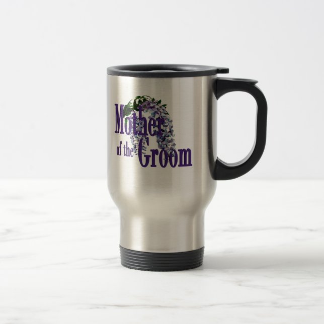Mother of the Groom/ Wisteria Wedding Travel Mug (Right)