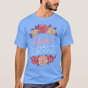 Mother Of The GroomT-Shirt T-Shirt