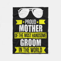 Mother Of The Handsome Groom Bridegroom Wedding Gi