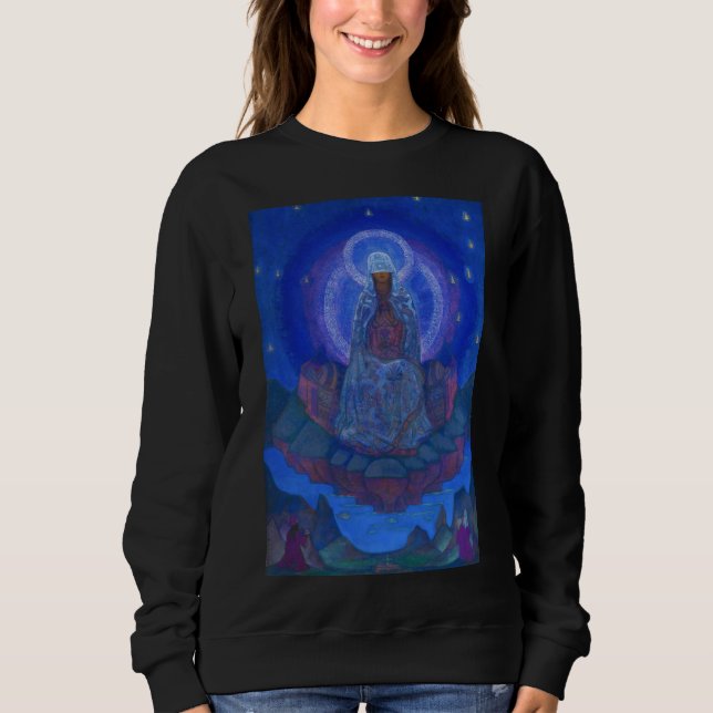 Mother of the World, 1924 by Nicholas Roerich Sweatshirt (Front)