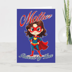 Mother Powered by Love – Supermom Art Card