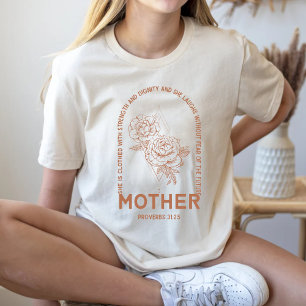 Mother proverbs 31 25 T-Shirt