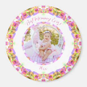 Mother’s Day Best Mommy Ever Baby Child Photo Gift Magnet