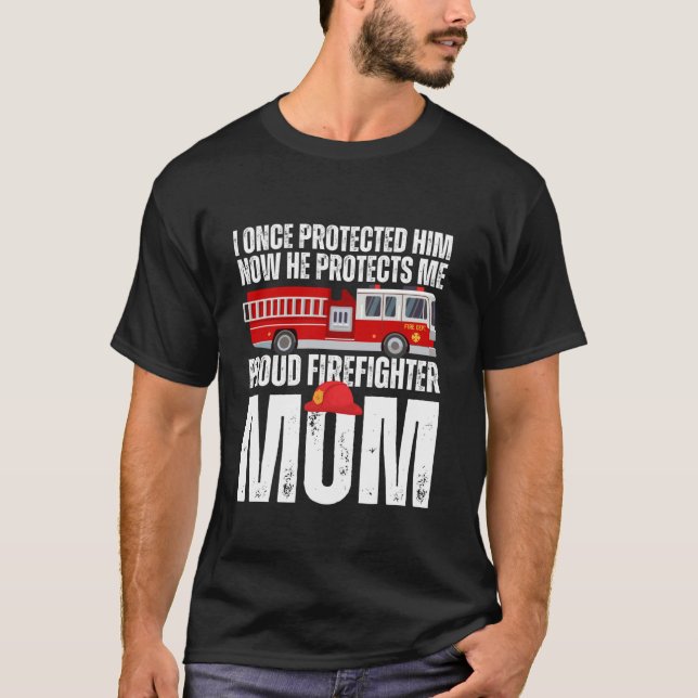 Mother s Day Firefighter Proud Firefighter Mum T-Shirt (Front)