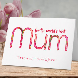 Mother’s Day for Mum - World’s Best Floral Card
