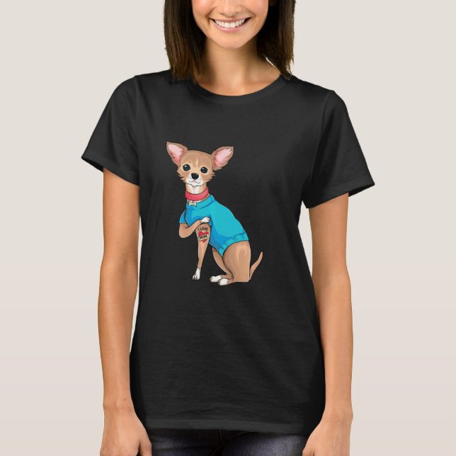 Mother S Day  Funny Dog Chihuahua I Love Mum Tatto T-Shirt (Front)
