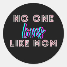 Mother’s Day Gift – No One Loves Like Mum