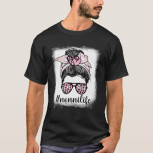 Mother s Day Nonni Life Bleaches Messy Bun Leopard T-Shirt
