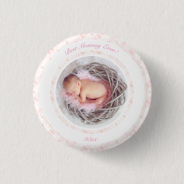 Mother’s Day Pink Best Mommy Ever Baby Photo Gift  3 Cm Round Badge (Front)