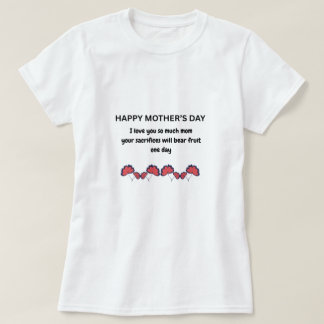 Mother’s Day Sacrifice Quote T-Shirt