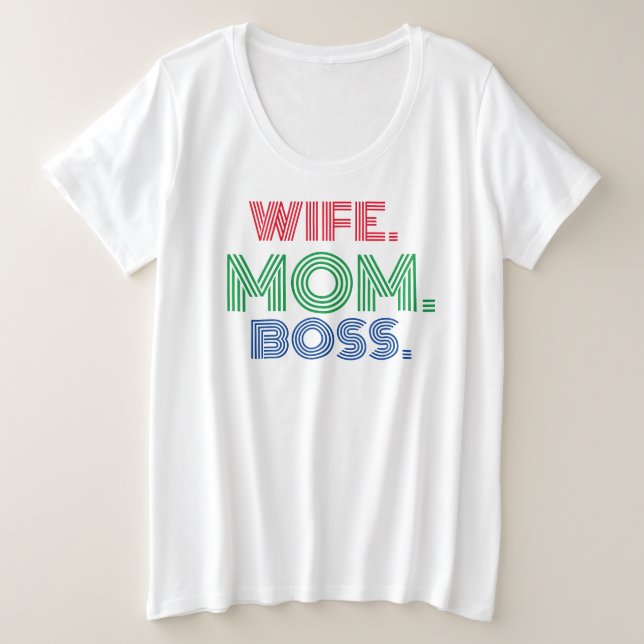 Mother’s Day wife mum boss T-shirt Plus Size T-Shirt (Design Front)