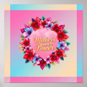 Mother’s Radiant Bloom Power Poster