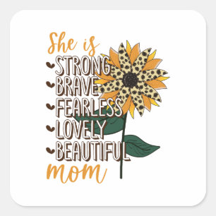Mother She Is Strong Square Sticker