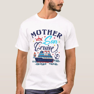 Mother Son Cruise 2023 Family Vacation Mum Son  T-Shirt